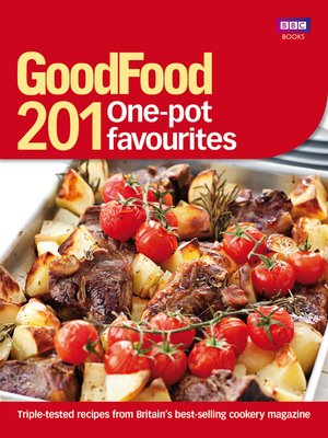 cover image of Good Food: 201 One-Pot Favourites